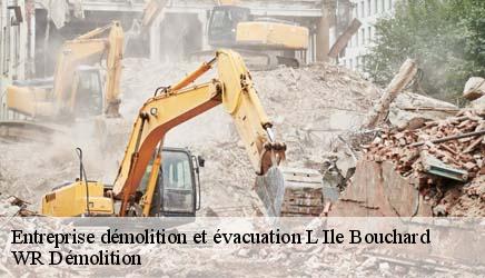 Entreprise démolition et évacuation  l-ile-bouchard-37220 WR Démolition